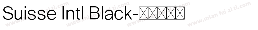 Suisse Intl Black字体转换